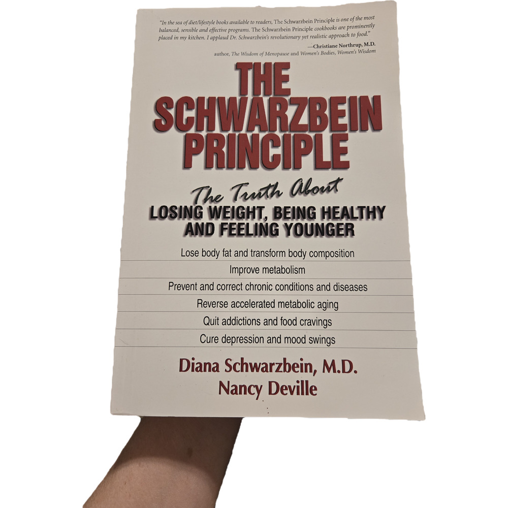 The Schwarzbein Principle Diana Schwarzbein MD Nancy Deville Health Nutrition